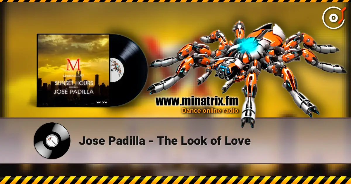 Jose Padilla - The Look of Love online in hoher Qualität hören | Minatrix.FM