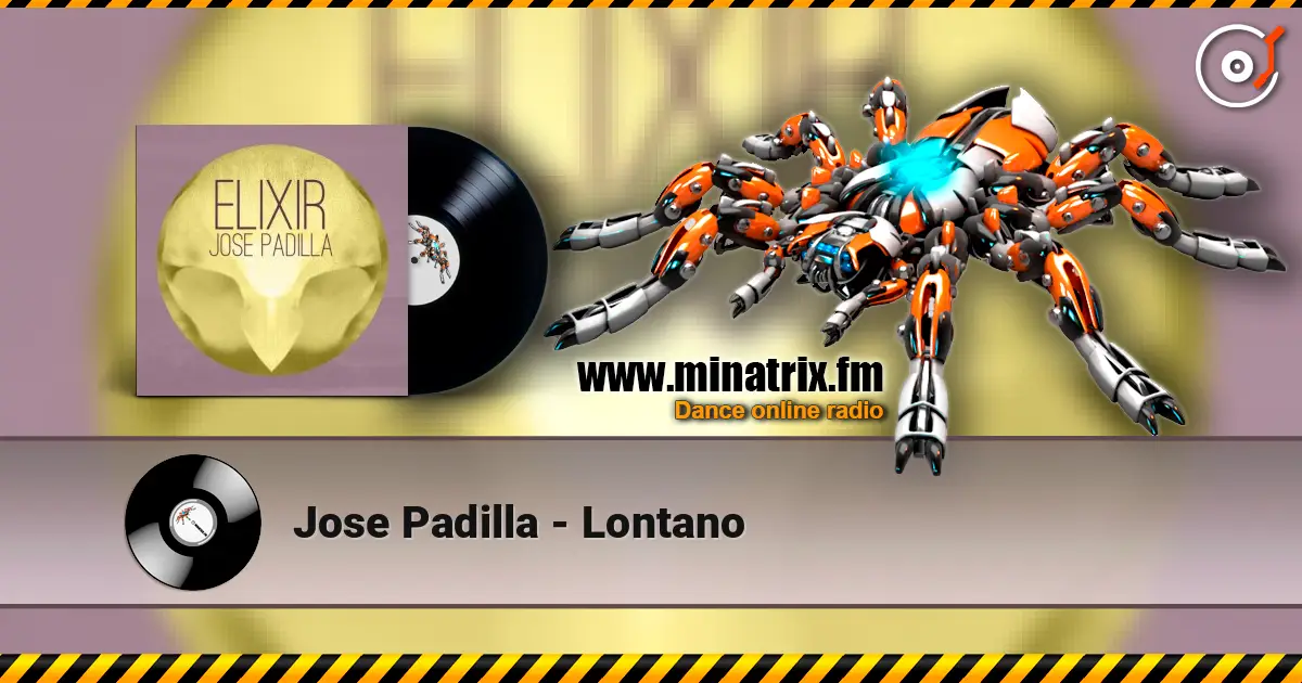 Jose Padilla - Lontano online in hoher Qualität hören | Minatrix.FM