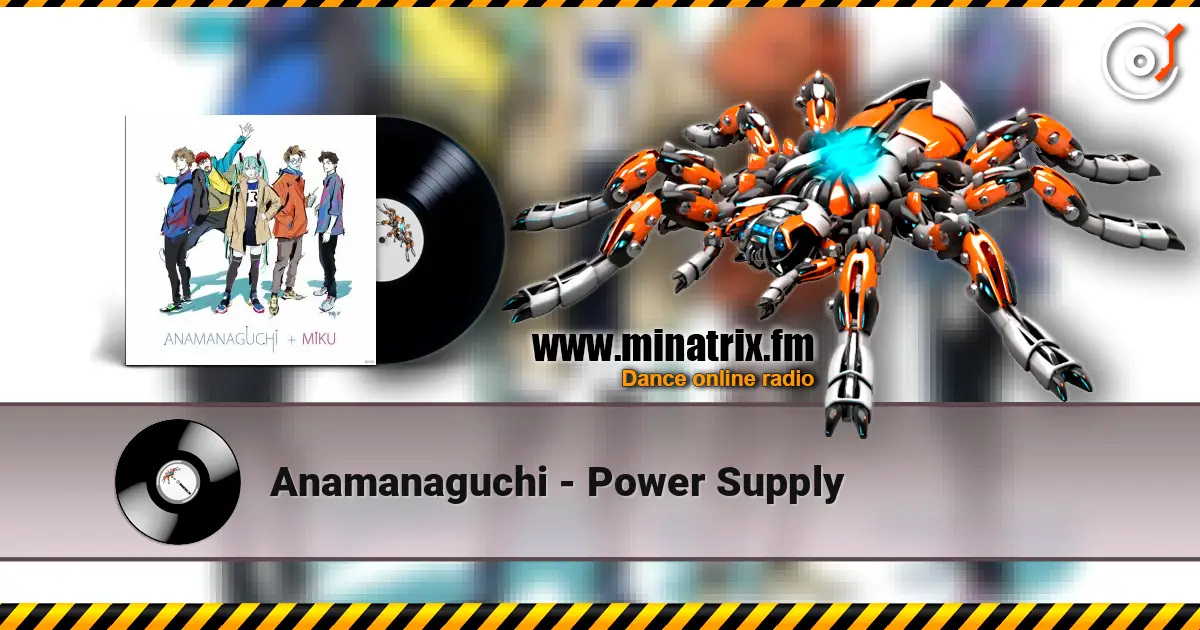 Anamanaguchi - Power Supply online in hoher Qualität hören | Minatrix.FM