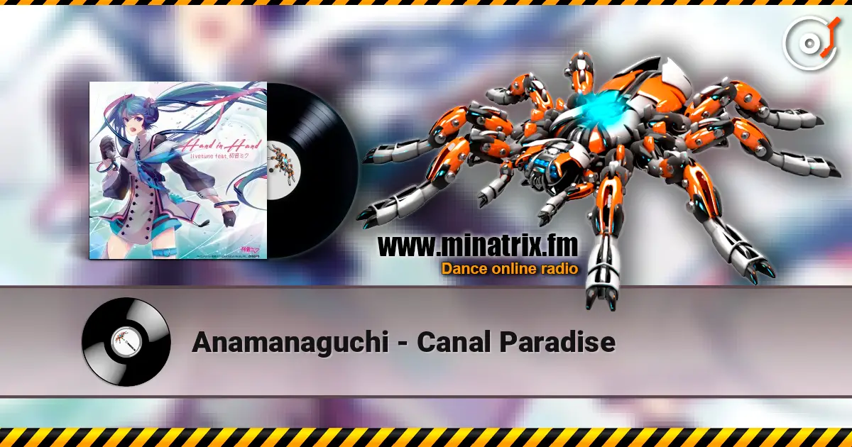 Anamanaguchi - Canal Paradise online in hoher Qualität hören | Minatrix.FM