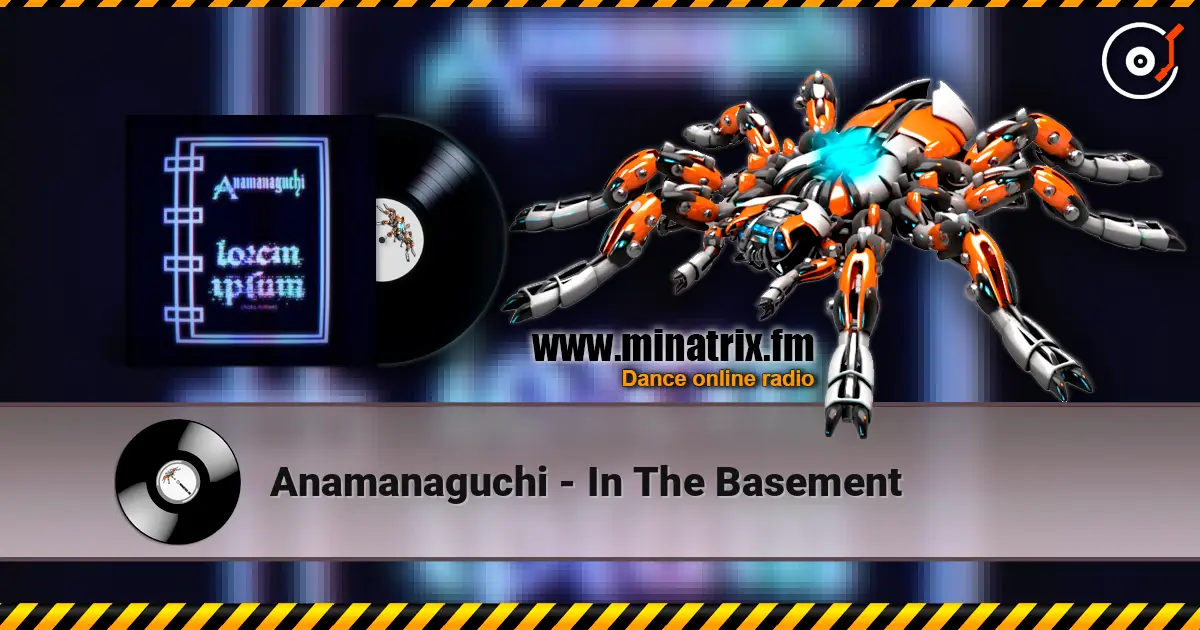 Anamanaguchi - In The Basement online in hoher Qualität hören | Minatrix.FM