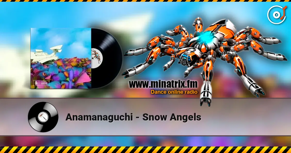 Anamanaguchi - Snow Angels online in hoher Qualität hören | Minatrix.FM