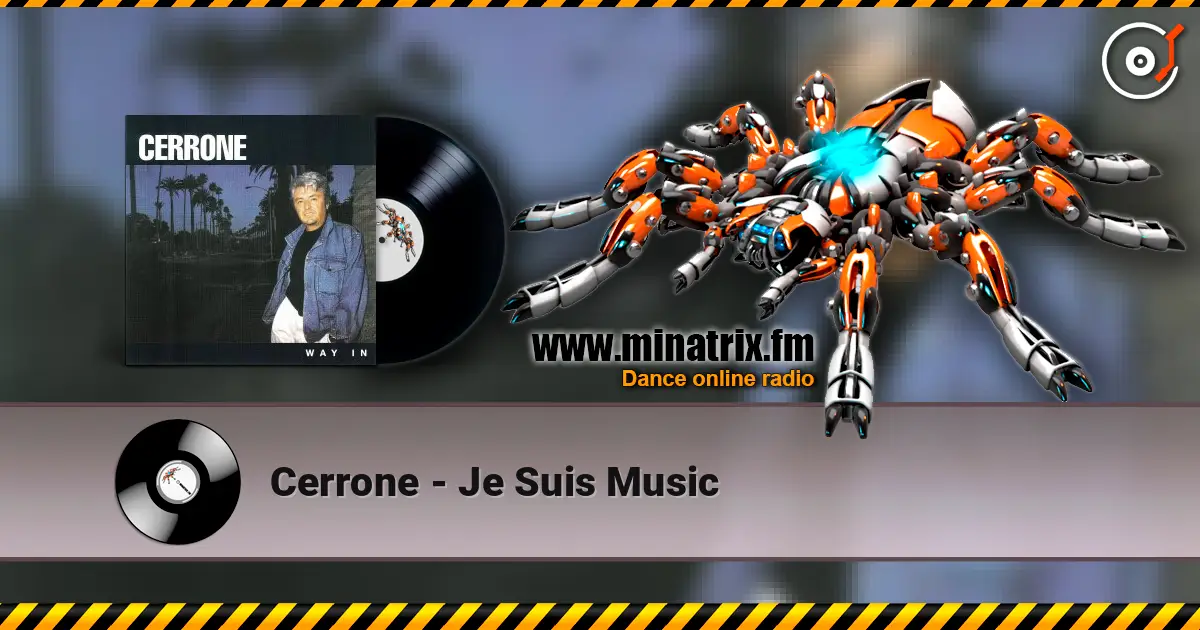 Cerrone - Je Suis Music online in hoher Qualität hören | Minatrix.FM