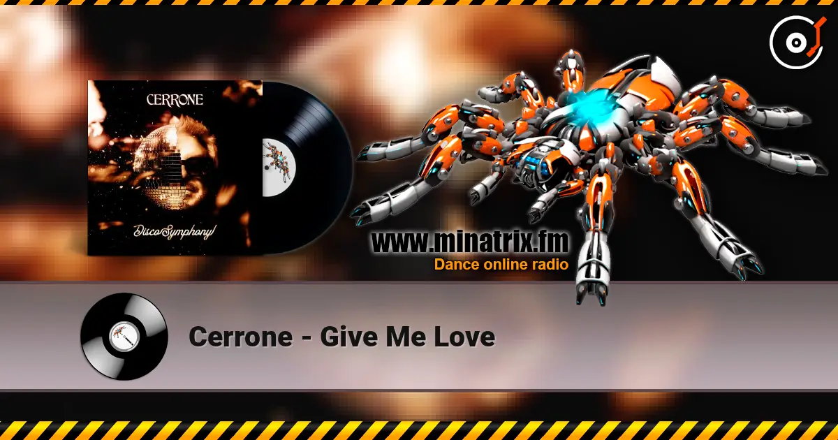 Cerrone - Give Me Love online in hoher Qualität hören | Minatrix.FM