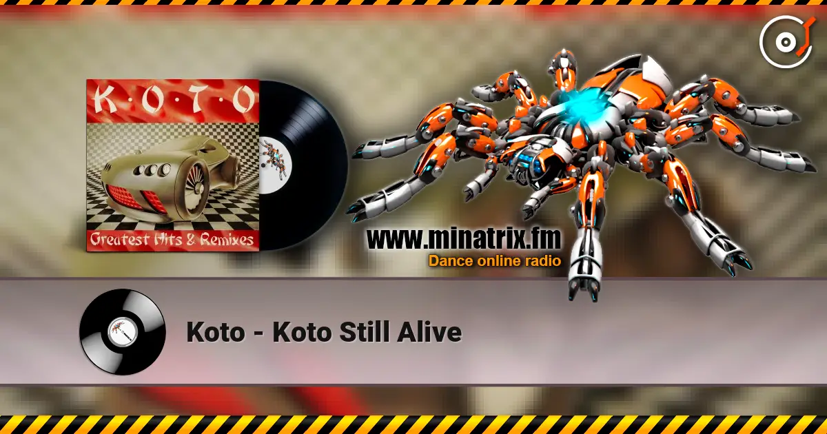 Koto - Koto Still Alive online in hoher Qualität hören | Minatrix.FM
