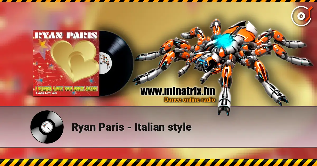 Ryan Paris - Italian style online in hoher Qualität hören | Minatrix.FM