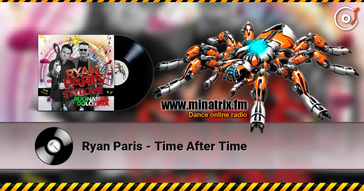 Ryan Paris - Time After Time online in hoher Qualität hören | Minatrix.FM