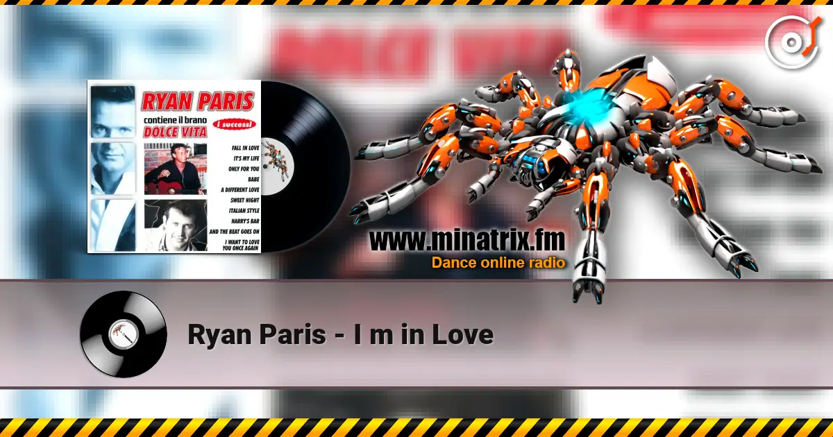 Ryan Paris - I m in Love online in hoher Qualität hören | Minatrix.FM