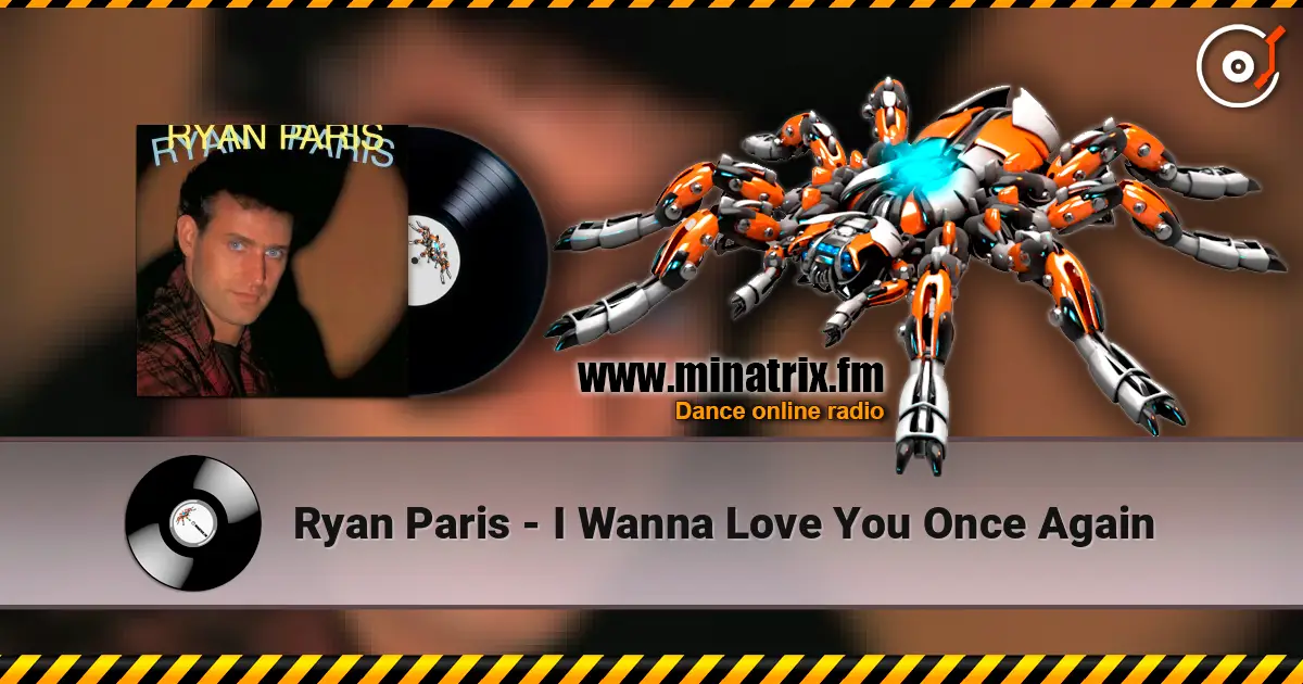 Ryan Paris - I Wanna Love You Once Again online in hoher Qualität hören | Minatrix.FM