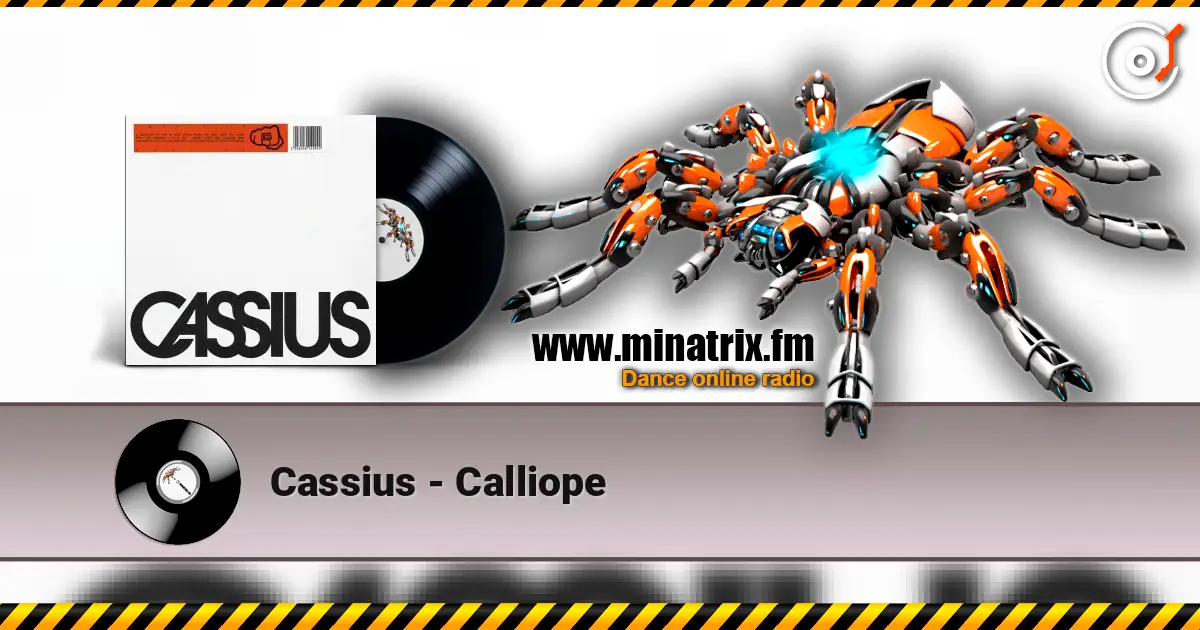 Cassius - Calliope online in hoher Qualität hören | Minatrix.FM