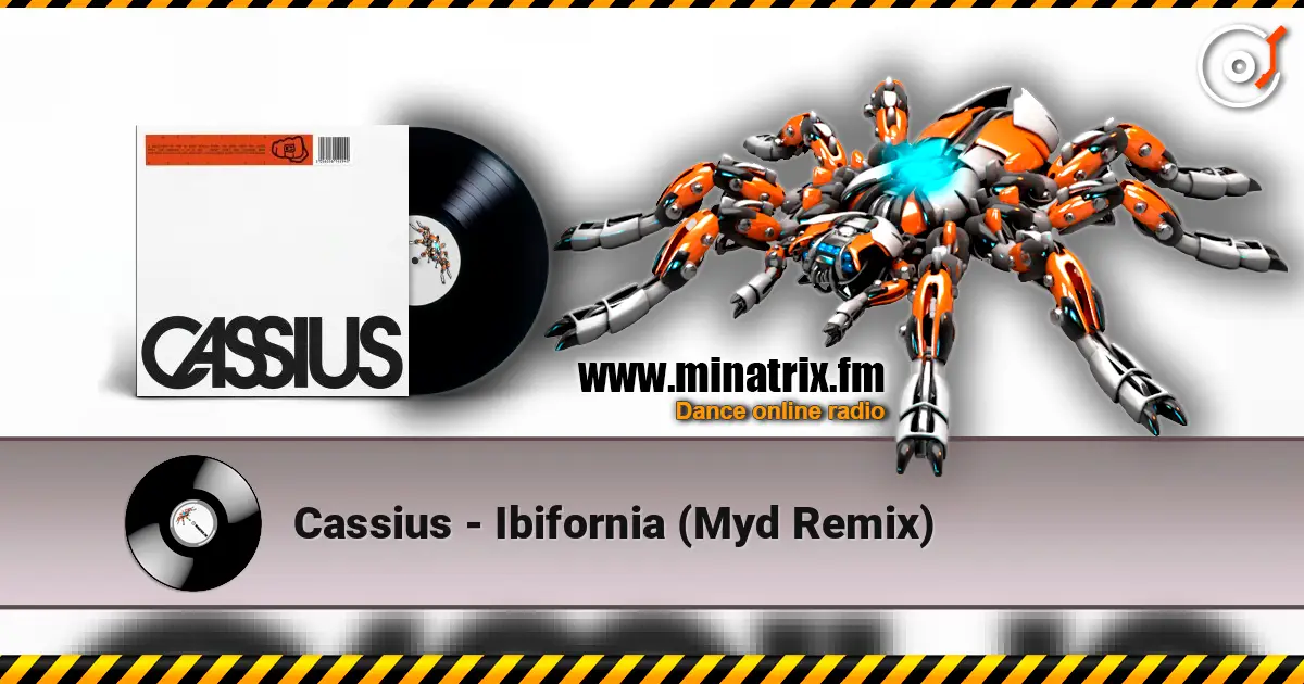 Cassius - Ibifornia (Myd Remix) online in hoher Qualität hören | Minatrix.FM
