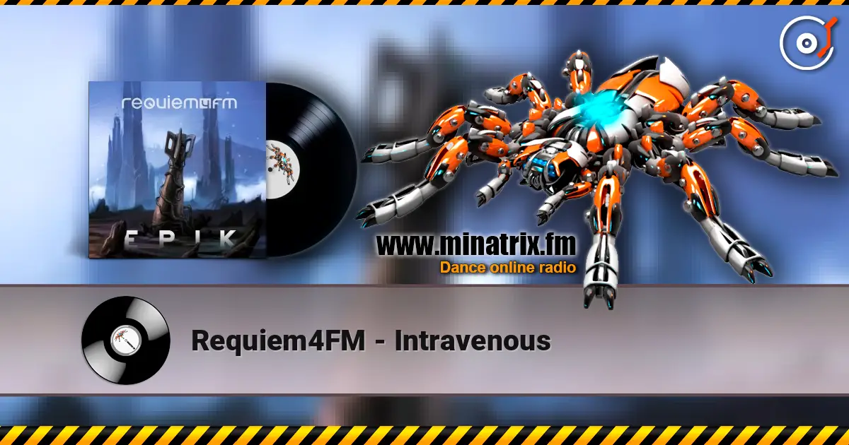 Requiem4FM - Intravenous online in hoher Qualität hören | Minatrix.FM