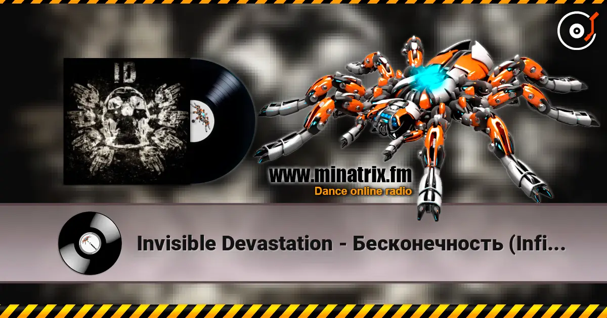 Invisible Devastation - Бесконечность (Infinity) online in hoher Qualität hören | Minatrix.FM