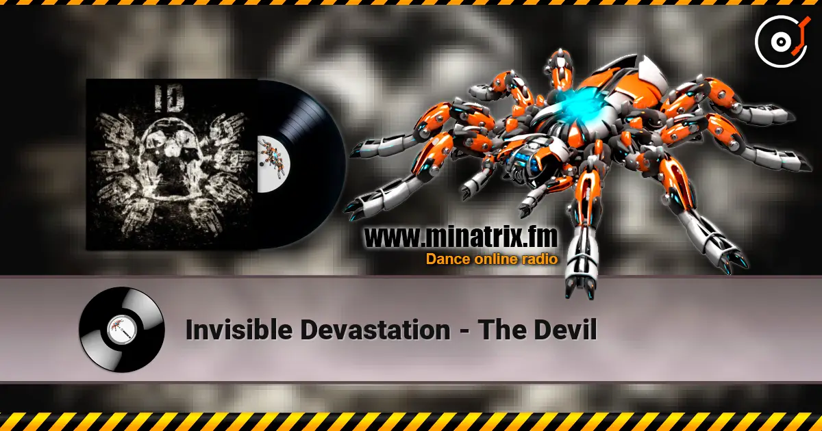 Invisible Devastation - The Devil online in hoher Qualität hören | Minatrix.FM