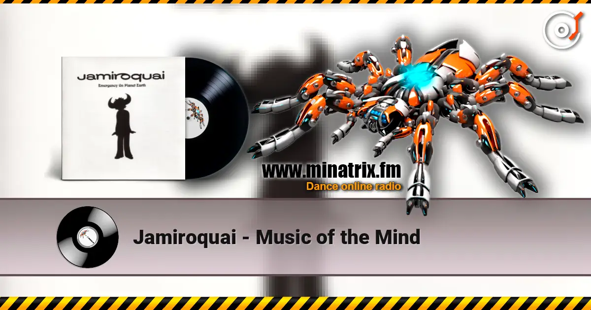 Jamiroquai - Music of the Mind online in hoher Qualität hören | Minatrix.FM