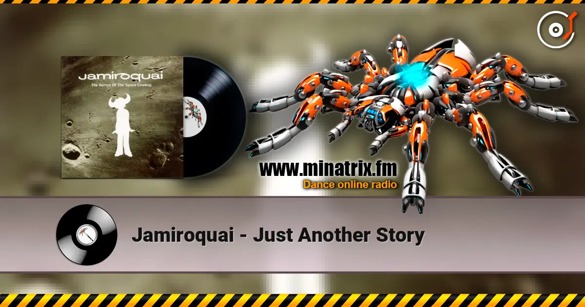 Jamiroquai - Just Another Story online in hoher Qualität hören | Minatrix.FM