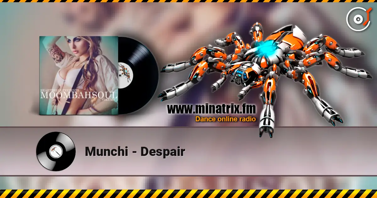 Munchi - Despair online in hoher Qualität hören | Minatrix.FM