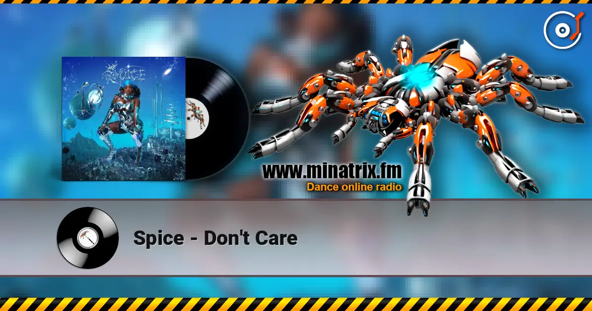Spice - Don't Care online in hoher Qualität hören | Minatrix.FM