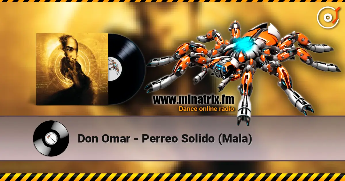 Don Omar - Perreo Solido (Mala) online in hoher Qualität hören | Minatrix.FM