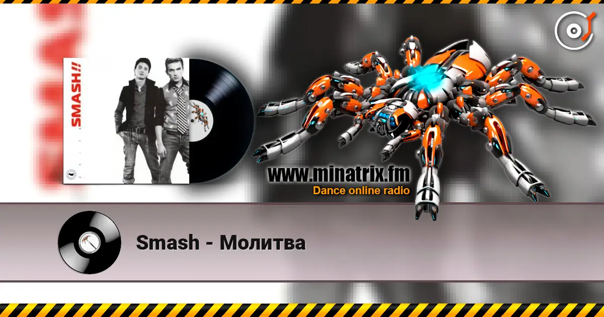 Smash - Молитва online in hoher Qualität hören | Minatrix.FM