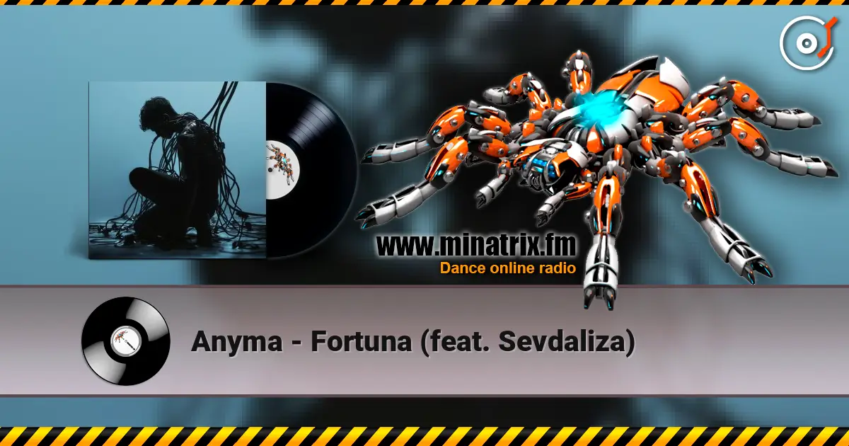 Anyma - Fortuna (feat. Sevdaliza) online in hoher Qualität hören | Minatrix.FM