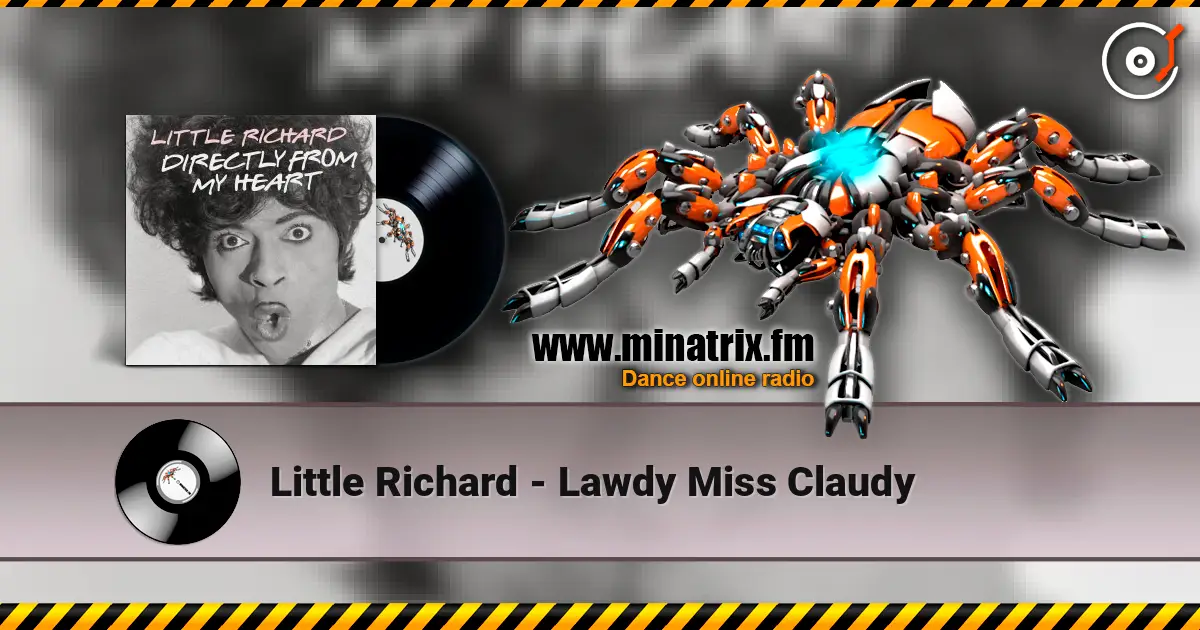 Little Richard - Lawdy Miss Claudy online in hoher Qualität hören | Minatrix.FM