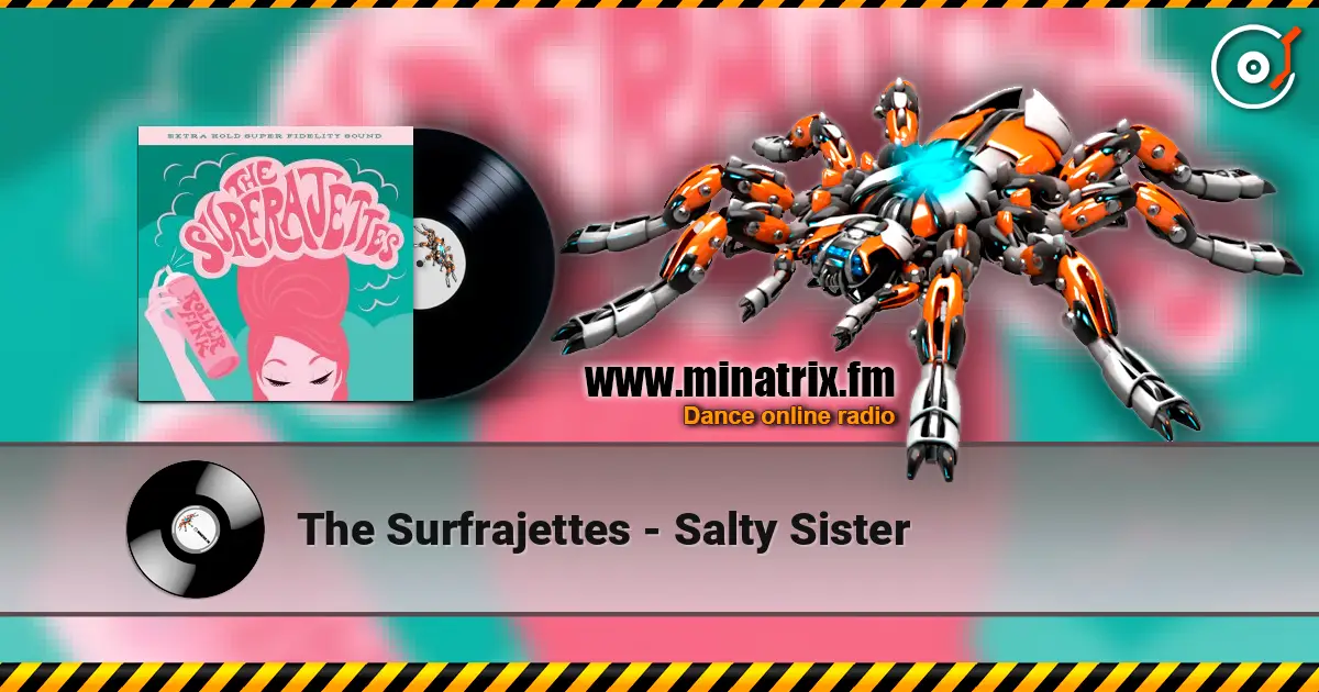 The Surfrajettes - Salty Sister online in hoher Qualität hören | Minatrix.FM