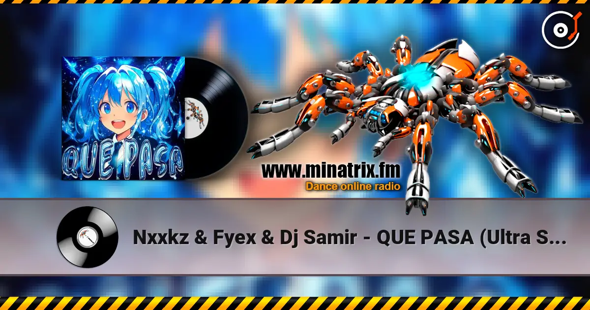Nxxkz & Fyex & Dj Samir - QUE PASA (Ultra Slowed) online in hoher Qualität hören | Minatrix.FM