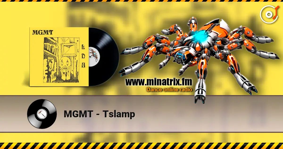 MGMT - Tslamp online in hoher Qualität hören | Minatrix.FM