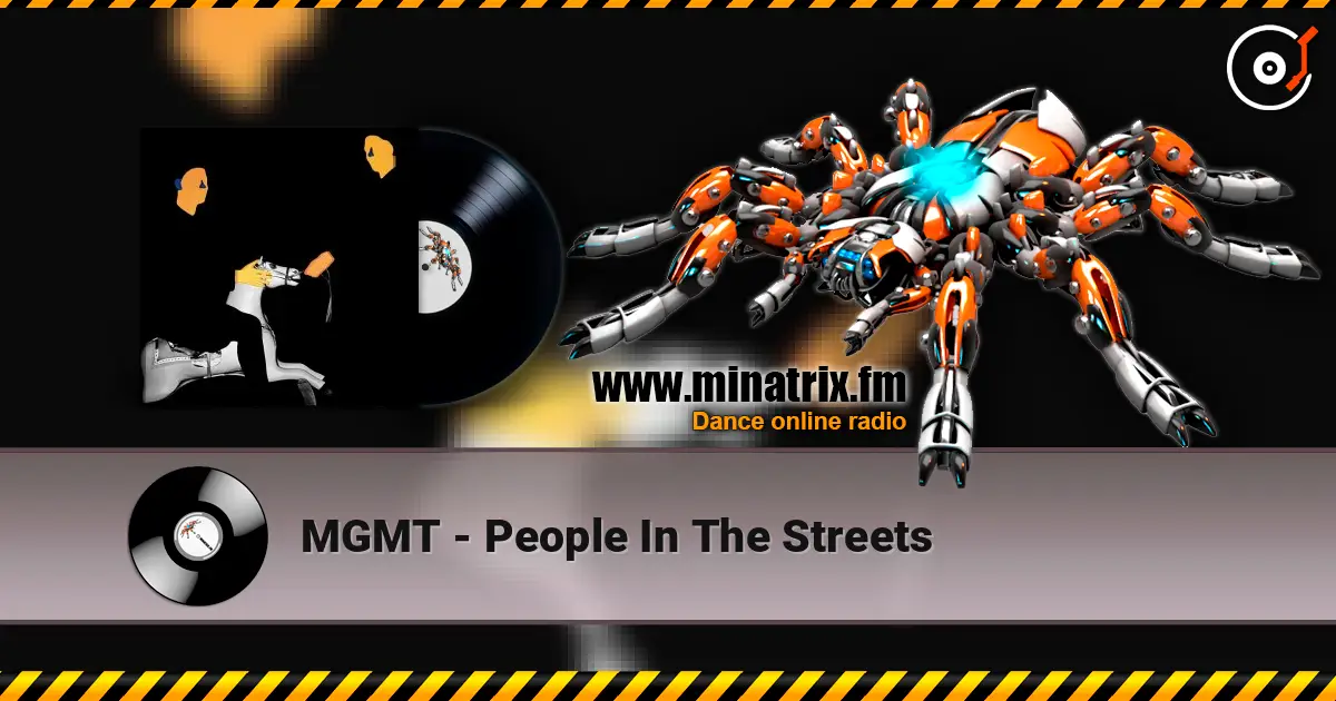 MGMT - People In The Streets online in hoher Qualität hören | Minatrix.FM