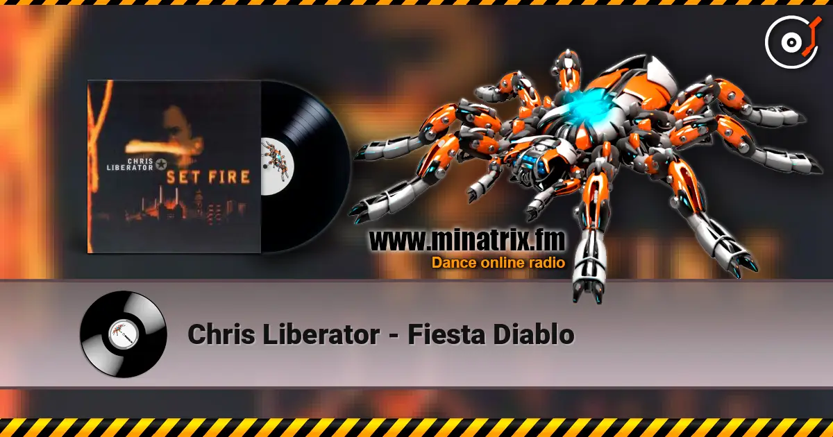 Chris Liberator - Fiesta Diablo online in hoher Qualität hören | Minatrix.FM