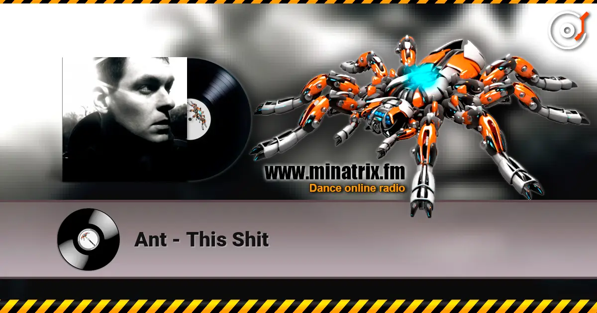 Ant - This Shit online in hoher Qualität hören | Minatrix.FM