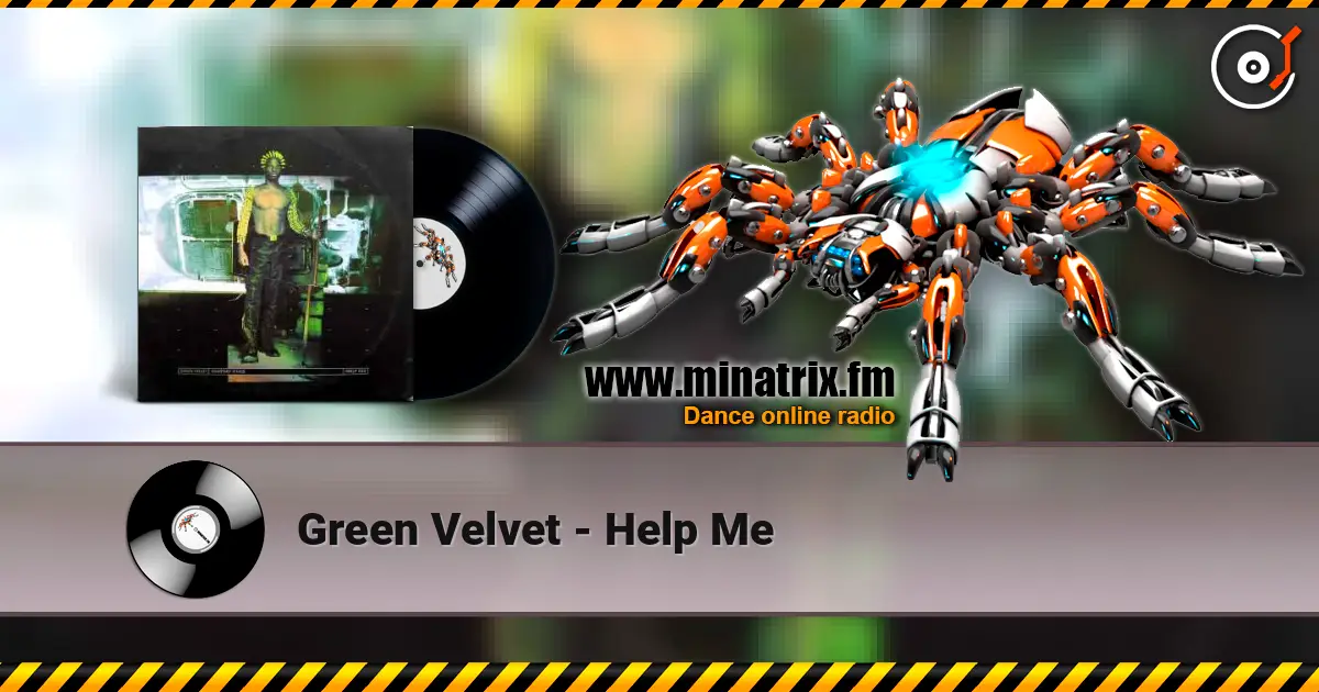 Green Velvet - Help Me online in hoher Qualität hören | Minatrix.FM