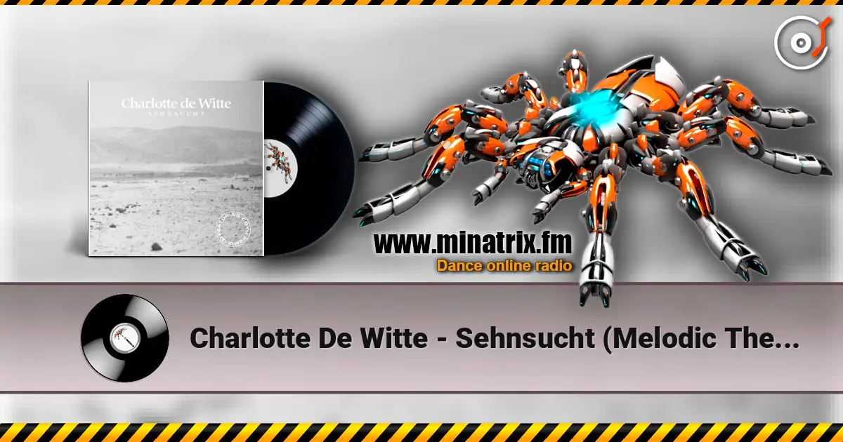 Charlotte De Witte - Sehnsucht (Melodic Theme) online in hoher Qualität hören | Minatrix.FM
