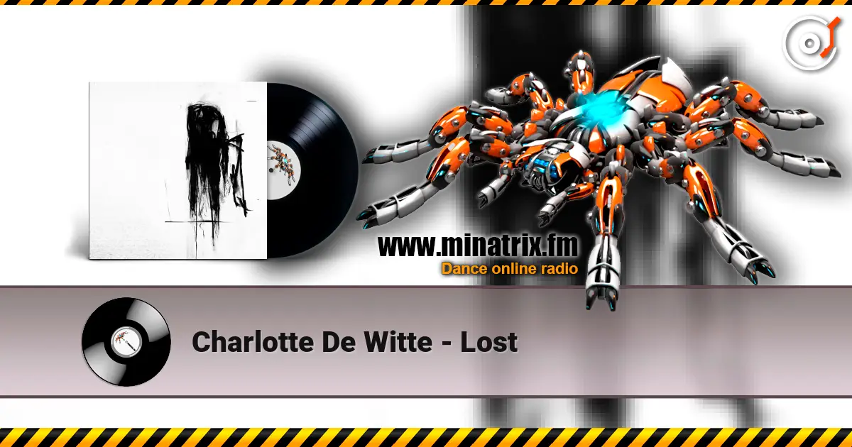 Charlotte De Witte - Lost online in hoher Qualität hören | Minatrix.FM