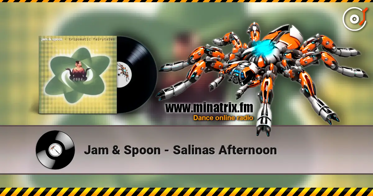 Jam & Spoon - Salinas Afternoon online in hoher Qualität hören | Minatrix.FM