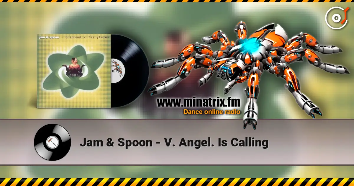 Jam & Spoon - V. Angel. Is Calling online in hoher Qualität hören | Minatrix.FM