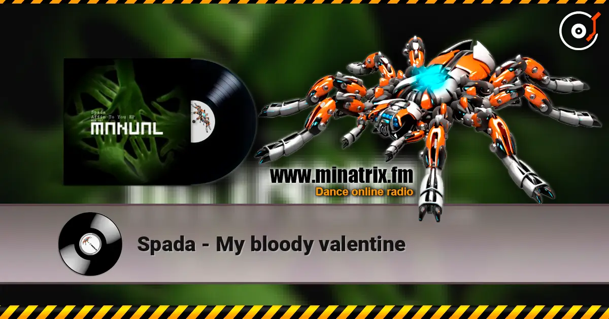 Spada - My bloody valentine online in hoher Qualität hören | Minatrix.FM