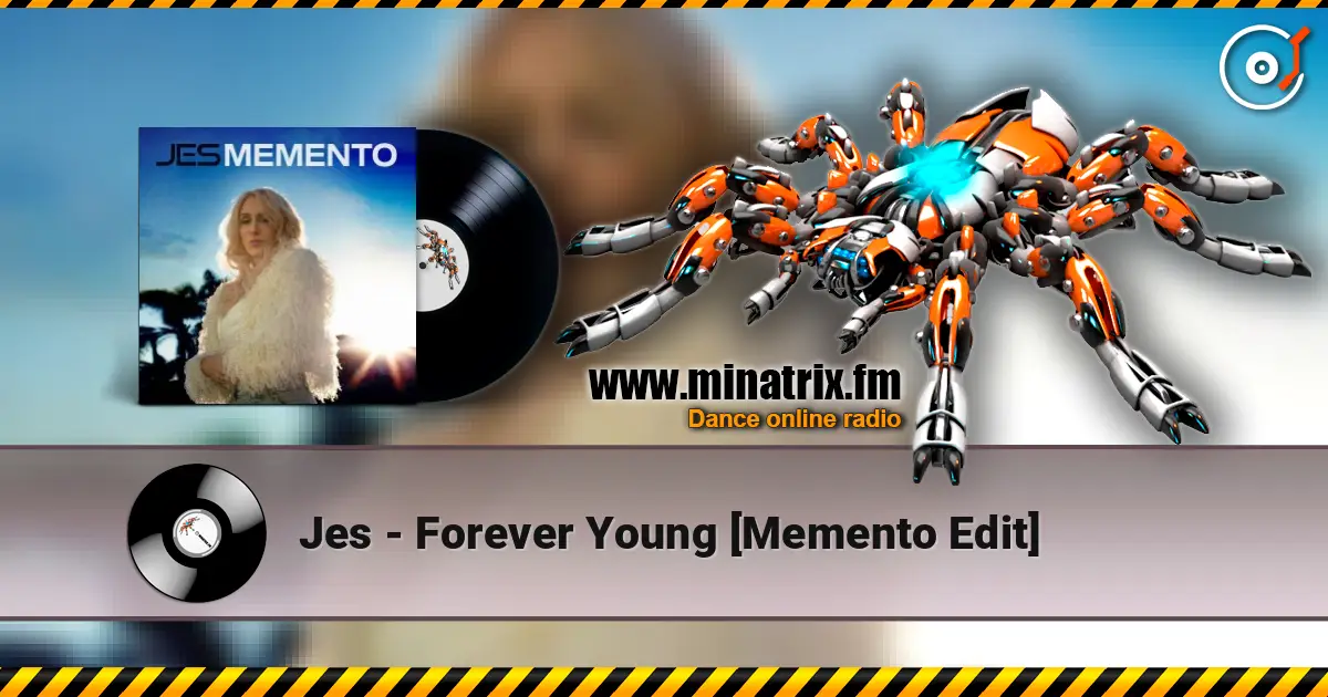 Jes - Forever Young [Memento Edit] online in hoher Qualität hören | Minatrix.FM