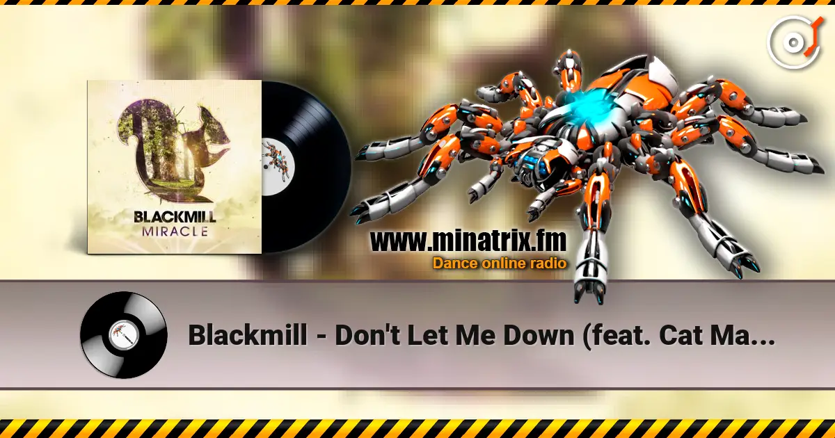 Blackmill - Don't Let Me Down (feat. Cat Martin) online in hoher Qualität hören | Minatrix.FM