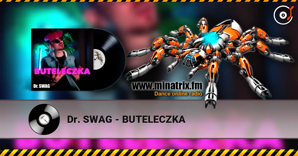Dr. SWAG - BUTELECZKA online in hoher Qualität hören | Minatrix.FM