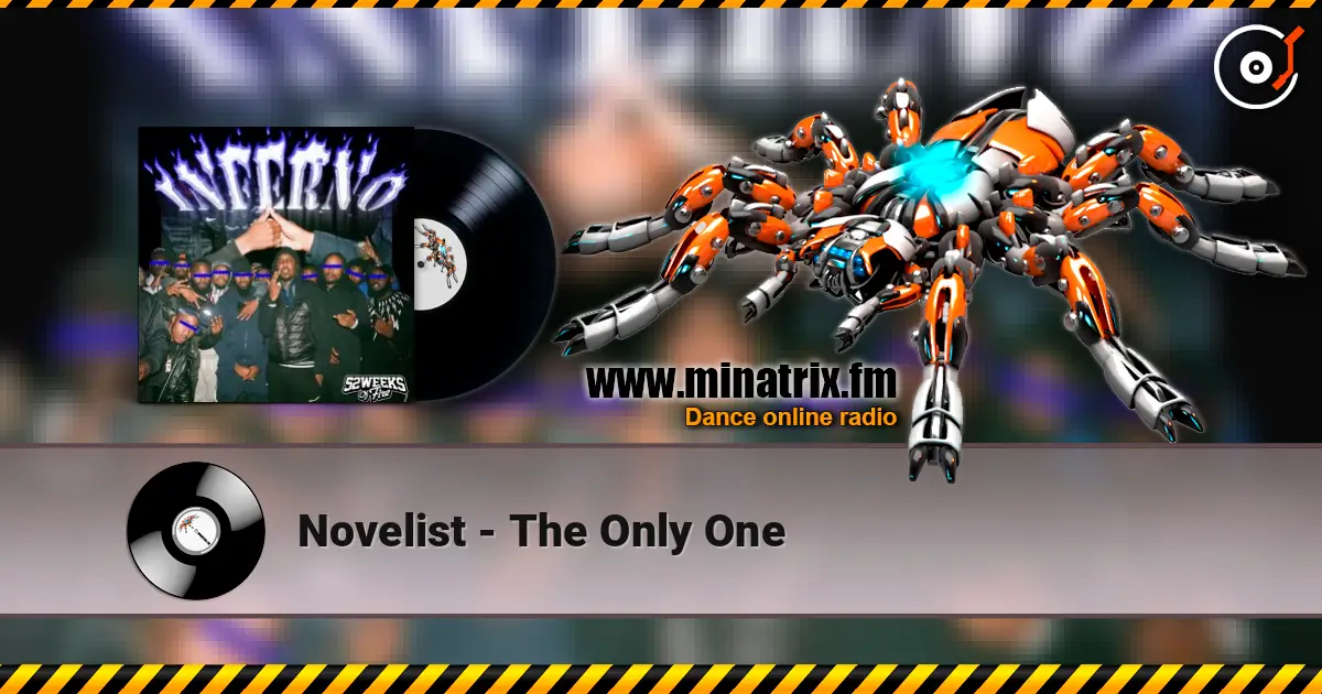 Novelist - The Only One online in hoher Qualität hören | Minatrix.FM