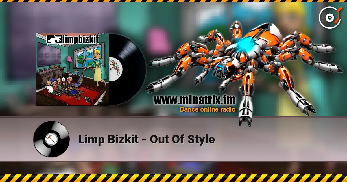 Limp Bizkit - Out Of Style online in hoher Qualität hören | Minatrix.FM