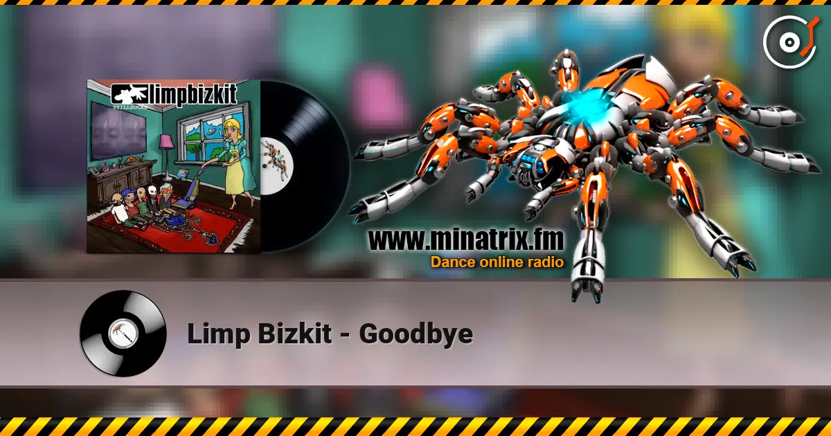 Limp Bizkit - Goodbye online in hoher Qualität hören | Minatrix.FM