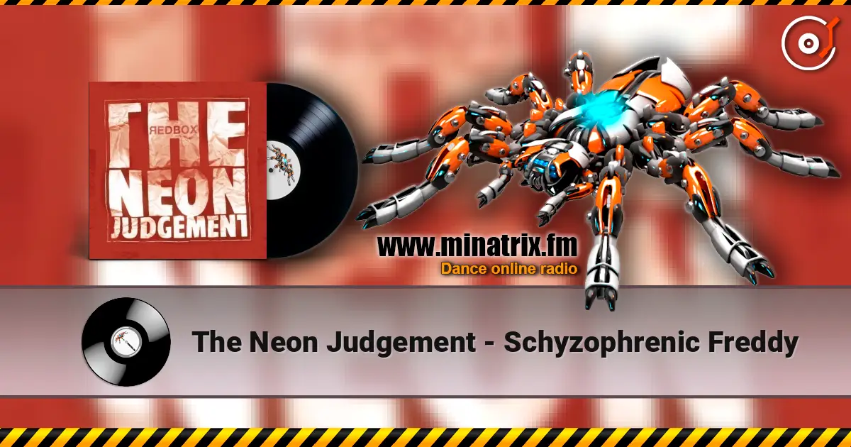 The Neon Judgement - Schyzophrenic Freddy online in hoher Qualität hören | Minatrix.FM