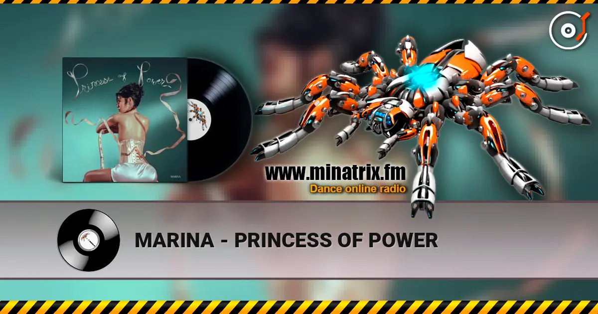 MARINA - PRINCESS OF POWER online in hoher Qualität hören | Minatrix.FM