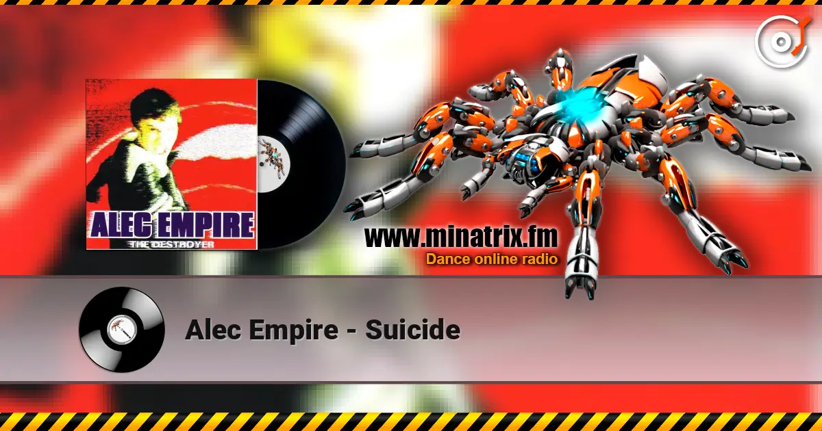 Alec Empire - Suicide online in hoher Qualität hören | Minatrix.FM
