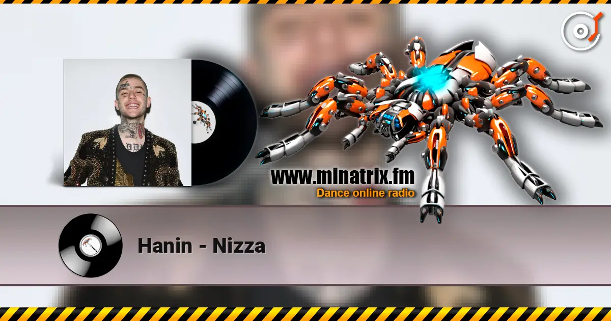 Hanin - Nizza online in hoher Qualität hören | Minatrix.FM