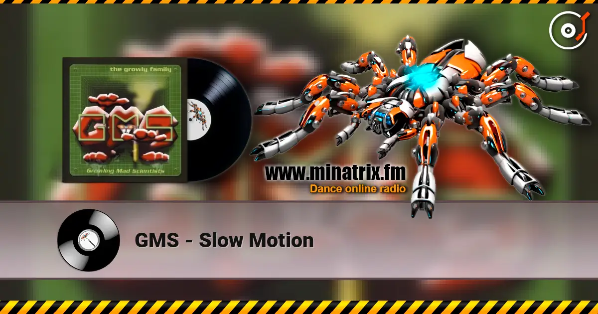GMS - Slow Motion online in hoher Qualität hören | Minatrix.FM