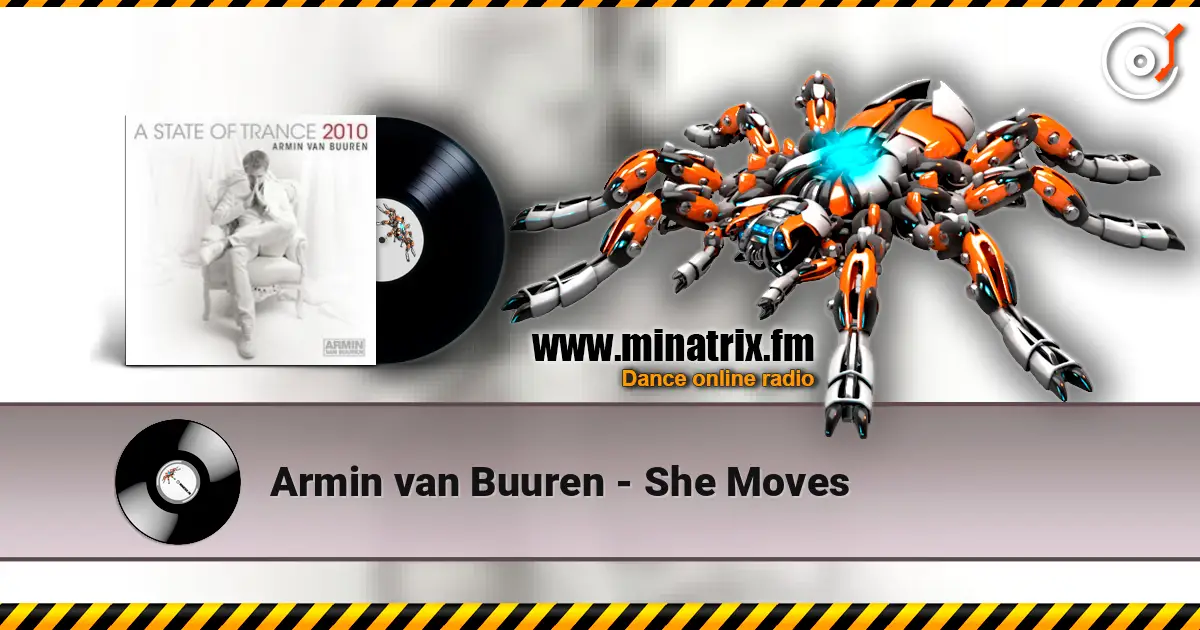 Armin van Buuren - She Moves online in hoher Qualität hören | Minatrix.FM